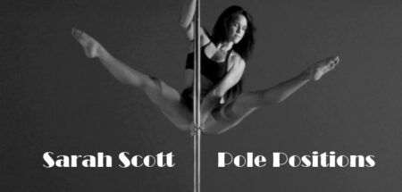 Pole Positions : la démonstration de pole dance de Sarah Scott pole dance Sarah Scott