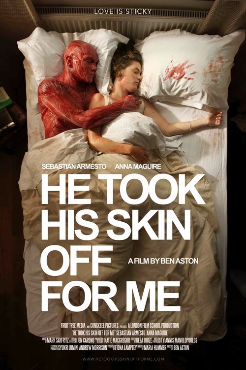affiche du court-mé trage "He Took His Skin Off For Me"
