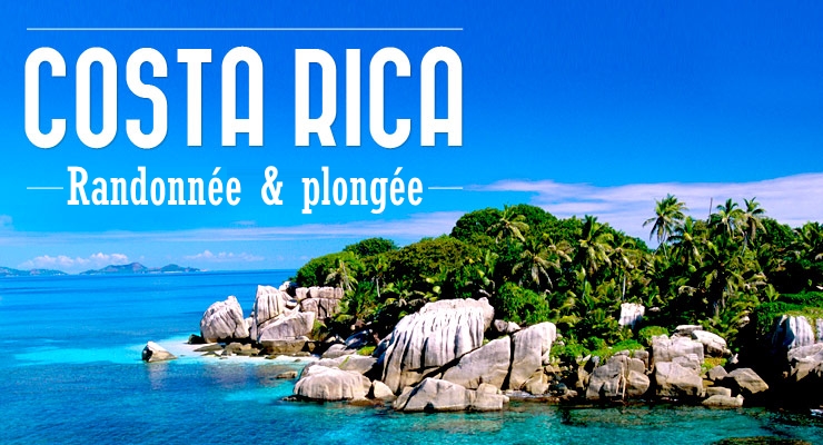 Costa-Rica : le lieu vacances idéal pour allier randonnée et plongée