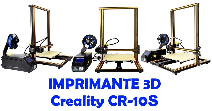 Imprimante 3D Creality CR-10S en promo