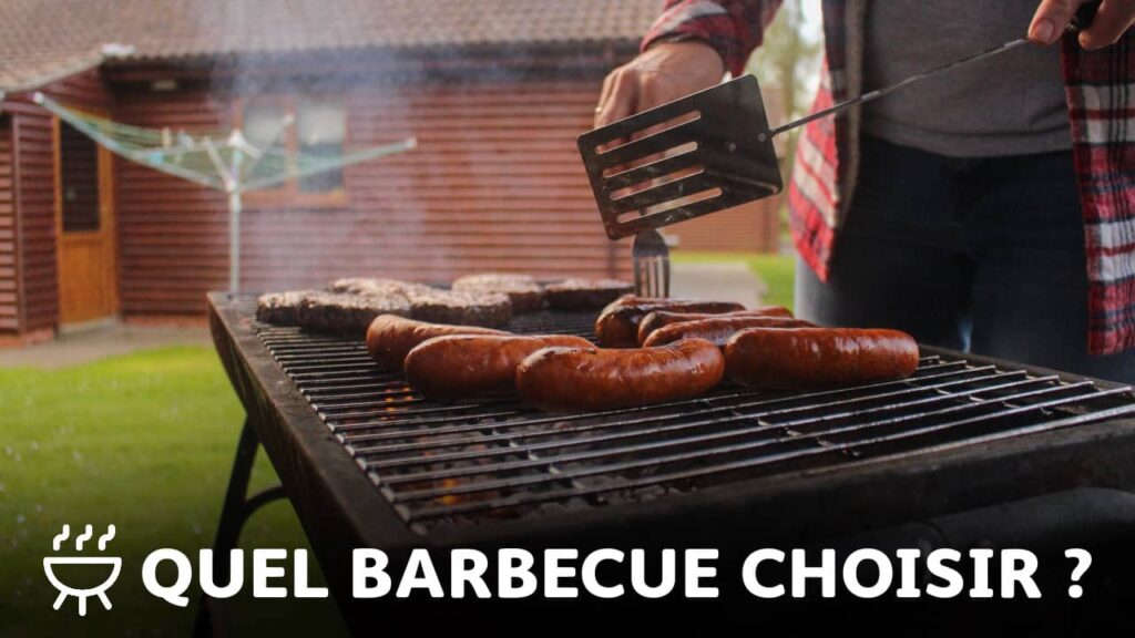 quel barbecue choisir ?