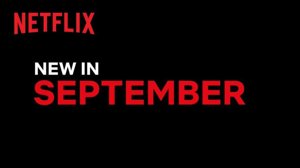 Sortie Netflix Septembre 2021