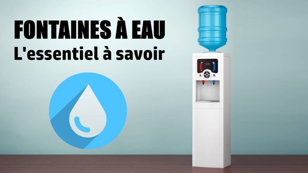 Fontaines d’eau : l’essentiel à savoir