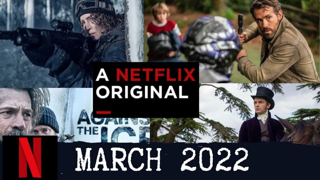 Sorties Netflix mars 2022
