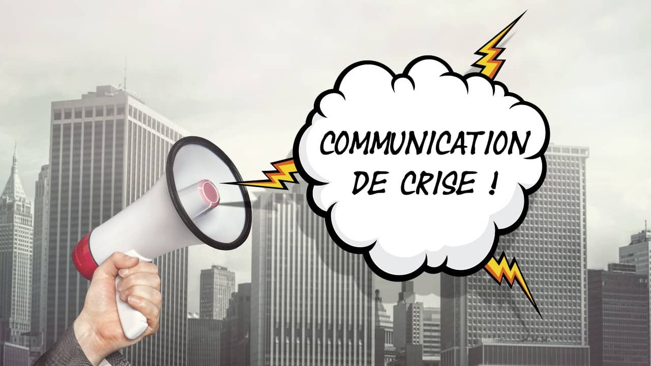Communication de crise : 10 conseils pour bien gérer