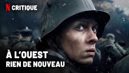 À l’ouest, rien de nouveau sur Netflix : un film de guerre intense à voir dès aujourd’hui