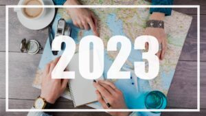 Comment organiser des voyages pour 2023 ?