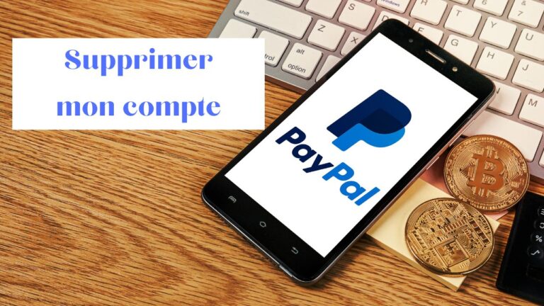 Tuto Paypal : comment supprimer mon compte Paypal facilement