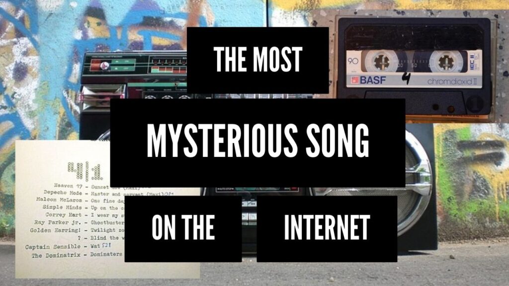 la chanson la plus mysterieuse internet