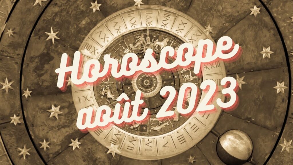 horoscope août 2023 (2)