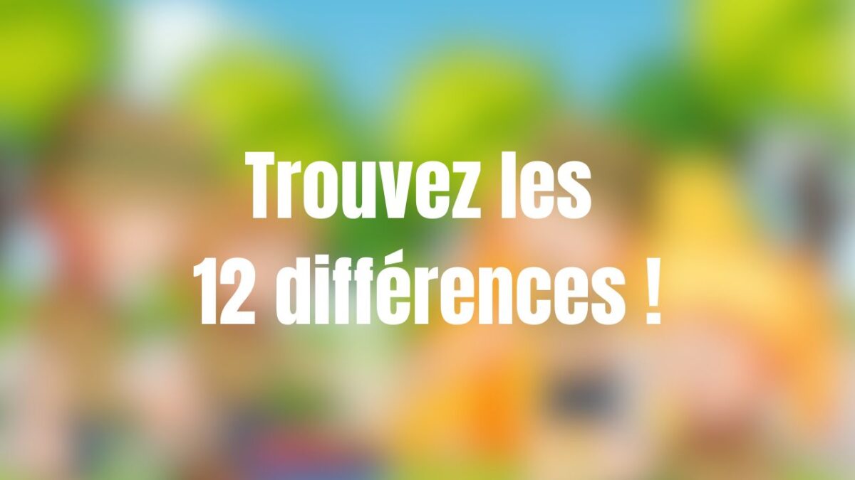 Test d'observation : arriverez-vous à trouver les 12 différences