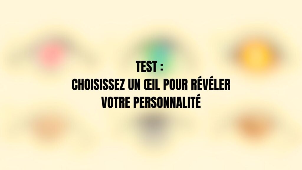 test personnalite yeux (2)