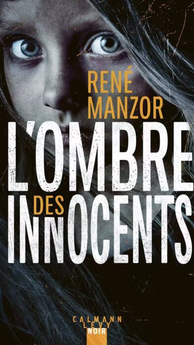 L'ombre des innocents - René Manzor