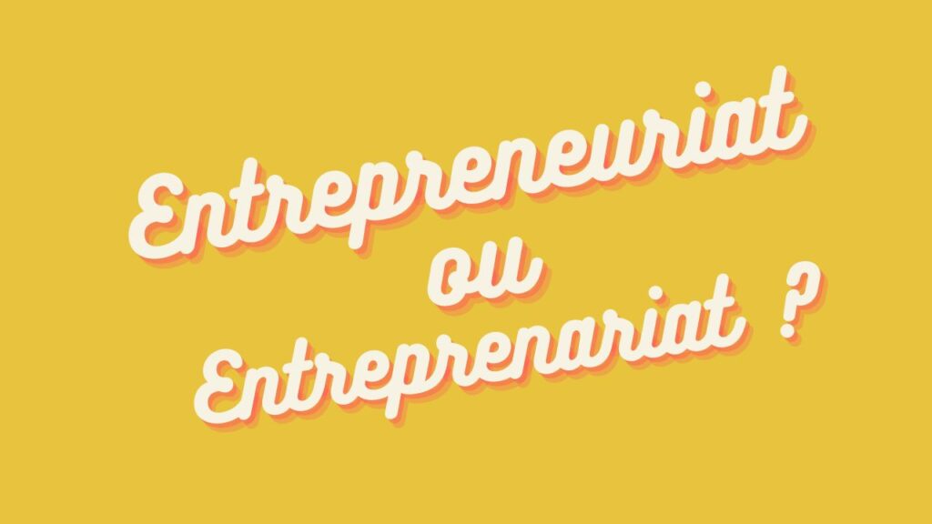 entrepreneuriat entreprenariat mot etymologie definition