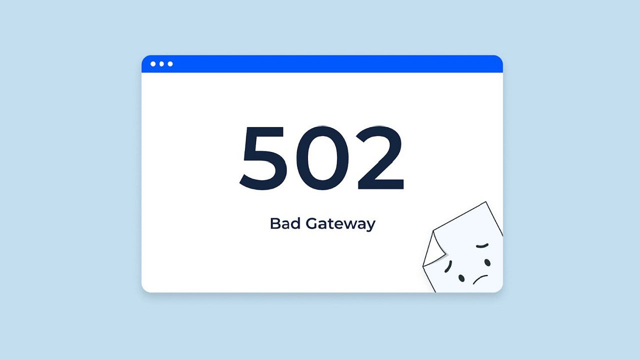Que signifie l’erreur HTTP 502 Bad Gateway et comment la résoudre