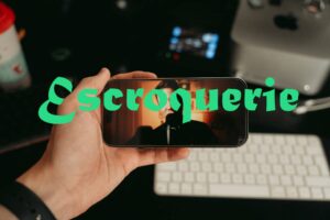 De redoutables escroqueries