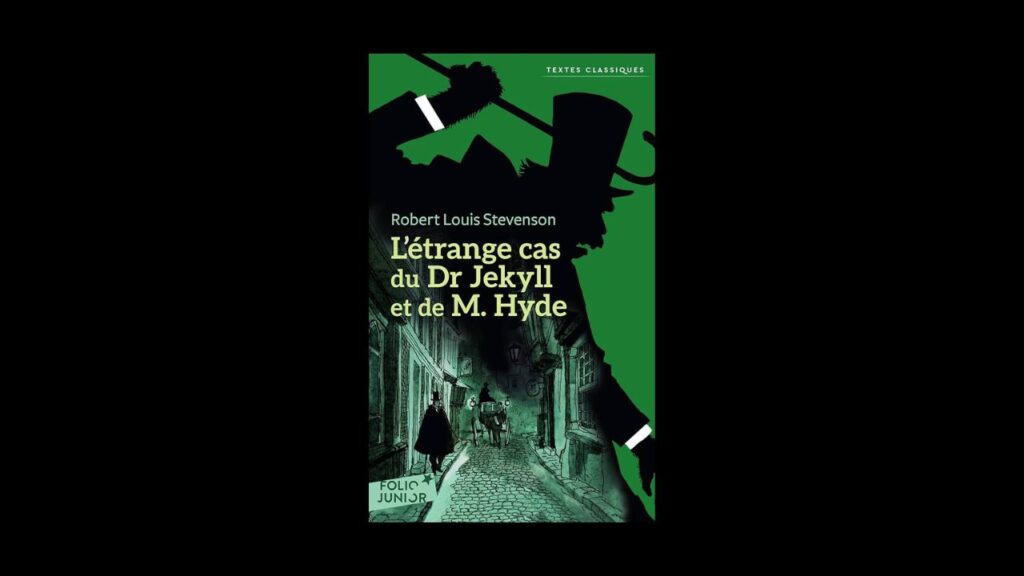 L’Étrange Cas du docteur Jekyll et de M. Hyde de Robert Louis Stevenson