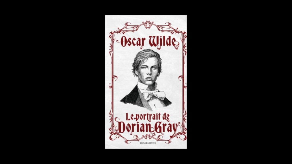 Le Portrait de Dorian Gray d'Oscar Wilde
