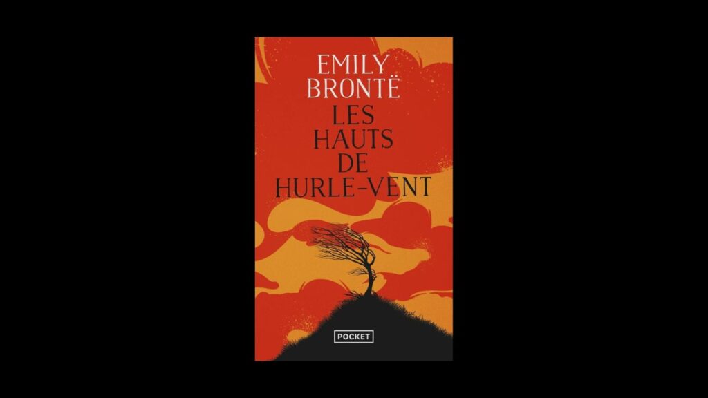 Les Hauts de Hurlevent de Emily Brontë