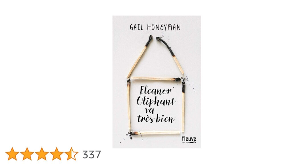 « Eleanor Oliphant va très bien » – Gail Honeyman