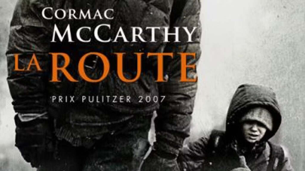 « La Route » – Cormac McCarthy