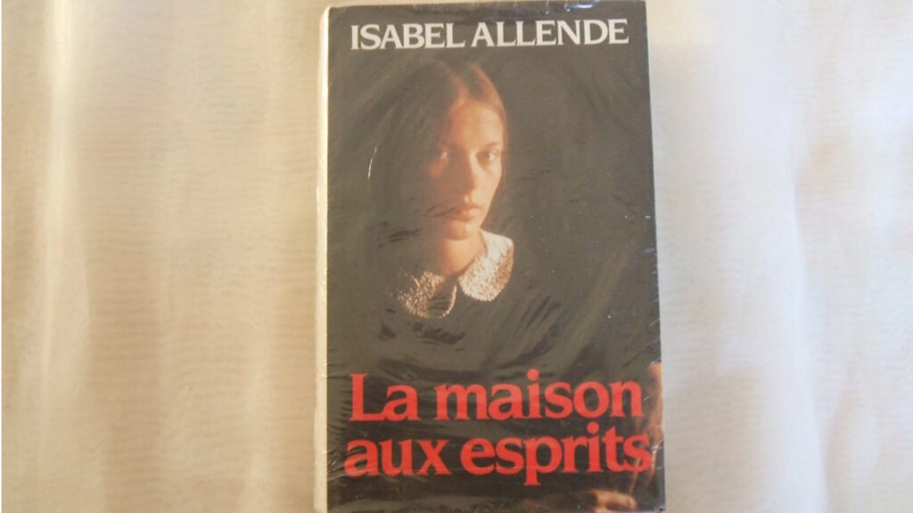 « La maison aux esprits » – Isabel Allende