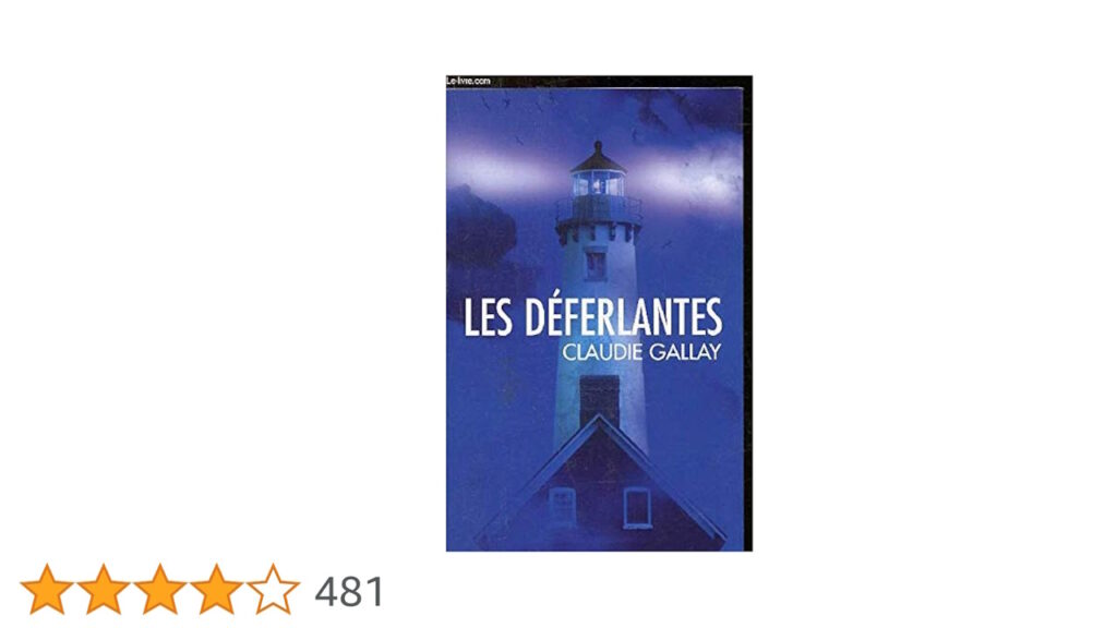 « Les Déferlantes » – Claudie Gallay