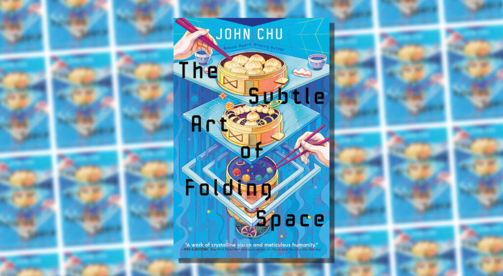 The Subtle Art of Folding Space (John Chu), un des meilleurs livres de Science-Fiction de l'année