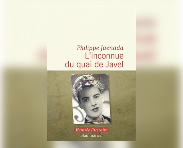 L'inconnue du quai de Javel, de Philippe Jaenada
