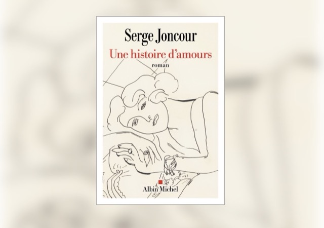 Une histoire d'amours, de Serge Joncour