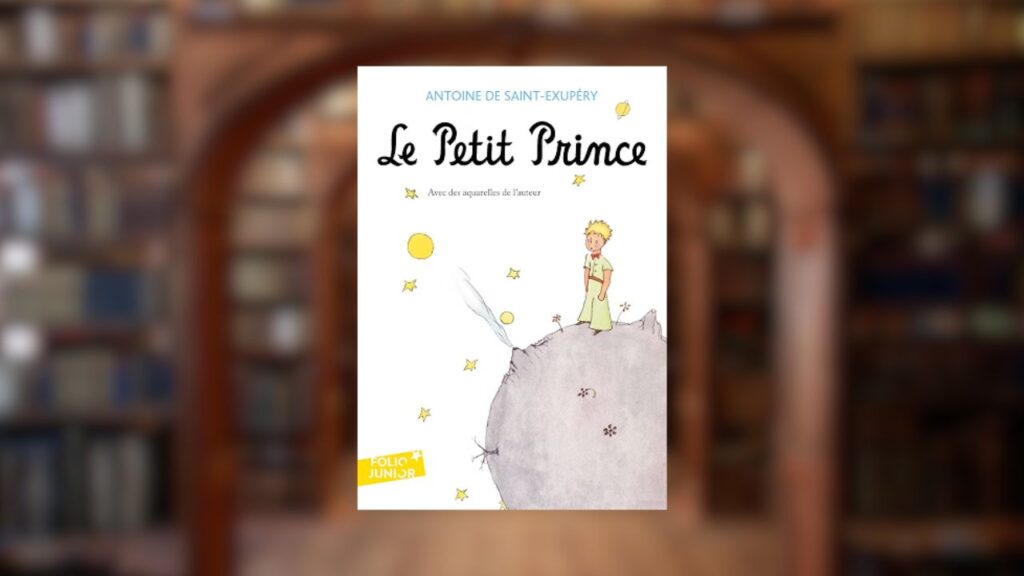 Le Petit Prince d'Antoine de Saint-Exupéry
