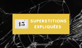 13 superstitions expliquées