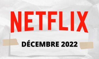 Sorties Netflix décembre 2022